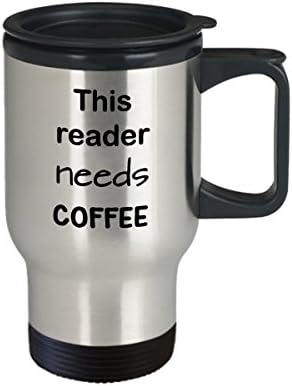 Reader Travel Gol poklon, Ovaj čitač treba kafa, šalica od nehrđajućeg čelika od nehrđajućeg čelika sa poklopcem, čitači novost šalica,