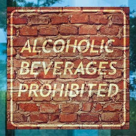 CGSIGNLAB | Alkoholna pića zabranjena - prozori za staru od opeke Cling | 24 x24