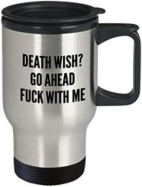 Smrt Wish Travel krig - Najbolje neprikladno sarkastičnoj kavi komentar čaj čaša sa smiješnim izrekama, urnebesni neobični Quirky