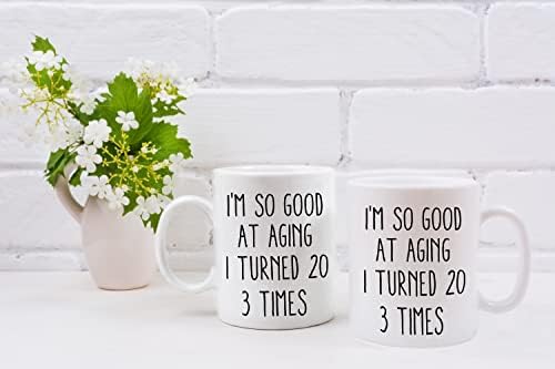 QASHWEY Tako sam dobar u starenju Okrenuo sam 20 3 puta šolje za kafu šolja, Humor sarkazam 60. rođendanski pokloni za žene muškarci