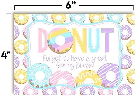 Funny Donut zaboraviti da imaju veliki Spring Break prazne razglednice za nastavnike da pošalju učenicima, 4x6 popunite beleške po
