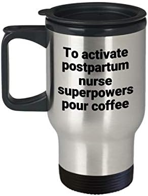 PostPartum medicinska sestra za putovanja - smiješna sarkastična nehrđajućeg čelika Novelty SuperPowerye ideja za poklon