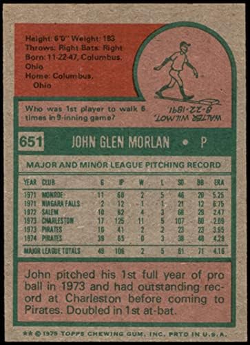 1975 TOPPS 651 John Morlan Pittsburgh Pirates NM Pirati